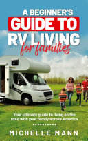 A Beginner s Guide to RV Living for Families