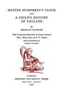 The New Oxford Illustrated Dickens: Master Humphrey's clock, and A child's history of England