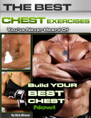 The Best Chest Exercises You ve Never Heard of