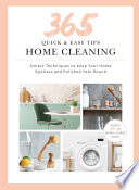 365 Quick   Easy Tips  Home Cleaning