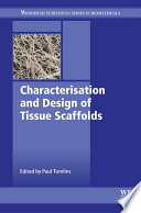 Book Characterisation and Design of Tissue Scaffolds Cover