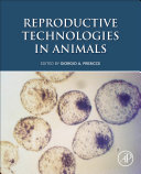 Reproductive Technologies in Animals Book