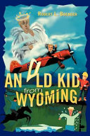 An Old Kid from Wyoming