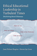 Ethical Educational Leadership in Turbulent Times