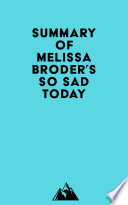 Summary of Melissa Broder s So Sad Today