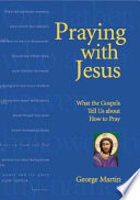 Praying with Jesus