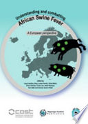 Understanding and Combatting African Swine Fever