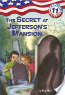 Capital Mysteries  11  The Secret at Jefferson s Mansion