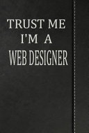 Trust Me I'm a Web Designer