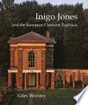Inigo Jones and the European Classicist Tradition Book PDF