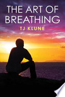 The Art of Breathing PDF Book By T. J. Klune