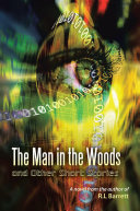 The Man in the Woods and Other Short Stories Book Robert L. Barrett