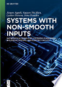 Systems with Non Smooth Inputs Book