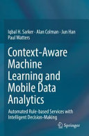 Context Aware Machine Learning and Mobile Data Analytics Book