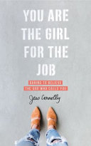 You Are The Girl For The Job