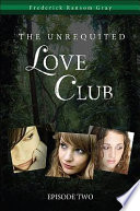 The Unrequited Love Club