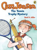 Cam Jansen: The Tennis Trophy Mystery #23 Pdf/ePub eBook