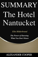 Summary of The Hotel Nantucket
