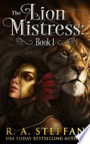 The Lion Mistress PDF Book By R. A. Steffan