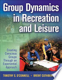 Group Dynamics in Recreation and Leisure