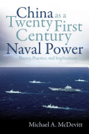 China as a Twenty-First-Century Naval Power
