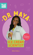Dr. Maya, Ice Cream Scientist