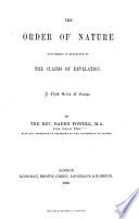 The Order of Nature Considered in Reference to the Claims of Revelation  A Third Series of Essays