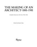 The Making of an Architect  1881 1981