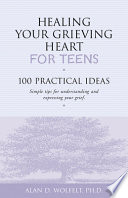 Healing Your Grieving Heart for Teens Book PDF