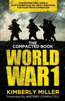 The Compacted Book of World War 1