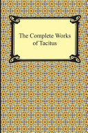 The Complete Works of Tacitus Book