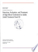 Second Report of the Expert Panel on Detection  Evaluation  and Treatment of High Blood Cholesterol in Adults  adult Treatment Panel II  