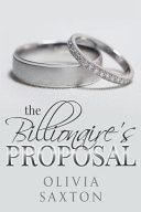 The Billionaire's Proposal: A Bwwm Billionaire Romance