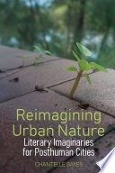Reimagining Urban Nature
