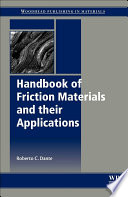 Handbook of Friction Materials and their Applications Book