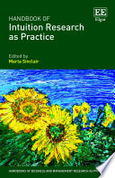 Handbook of Intuition Research as Practice Book