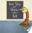 Too Shy for Show and Tell Book