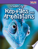 Slithering Reptiles and Amphibians Book