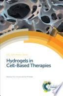 Hydrogels in Cell Based Therapies