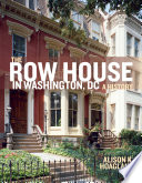 The Row House in Washington  DC Book PDF