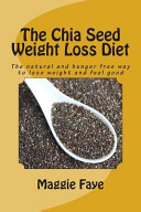 The Chia Seed Weight Loss Diet