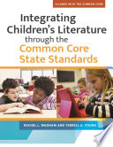 Integrating Children s Literature through the Common Core State Standards