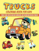 Trucks Coloring Book for Kids: