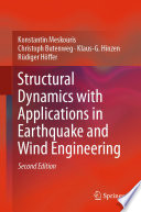 Structural Dynamics with Applications in Earthquake and Wind Engineering Book