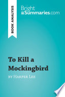To Kill A Mockingbird By Harper Lee Book Analysis 