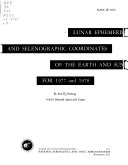 Lunar Ephemeris and Selenographic Coordinates of the Earth and Sun for 1977 and 1978