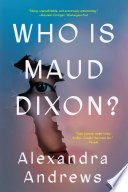 Who is Maud Dixon? PDF Book By Alexandra Andrews