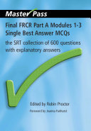 Final FRCR Part a Modules 1-3 Single Best Answer MCQS