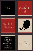 The Lost Casebooks of Sherlock Holmes