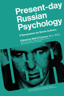 Present Day Russian Psychology